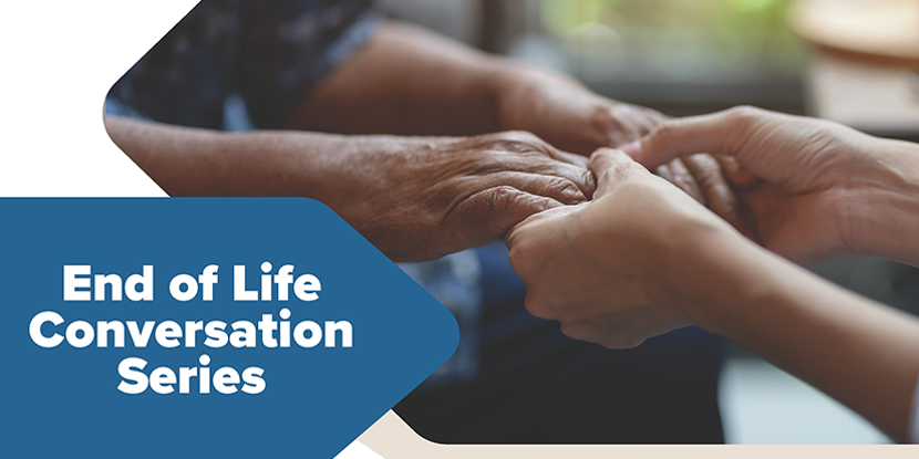 End of Life Conversation Series
