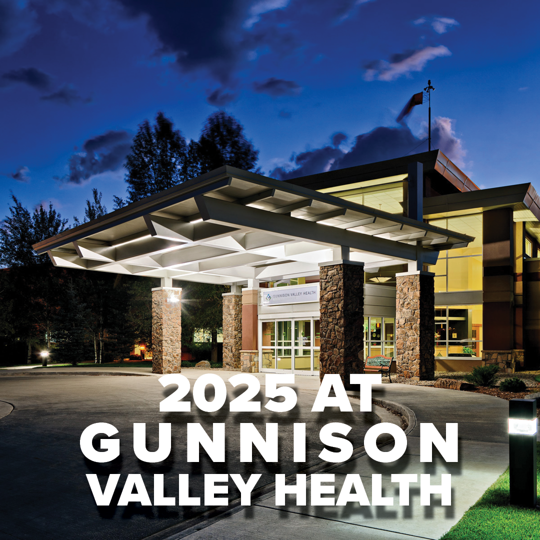 Main Entrance to Hospital with text on the image that says, "2025 at Gunnison Valley Health".